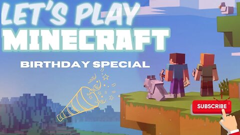 BIRTHDAY SPECIAL STREAM|MINECRAFT|