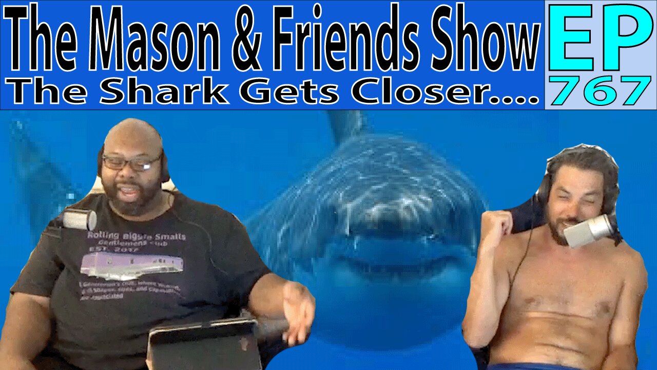 The Mason and Friends Show. Episode 767