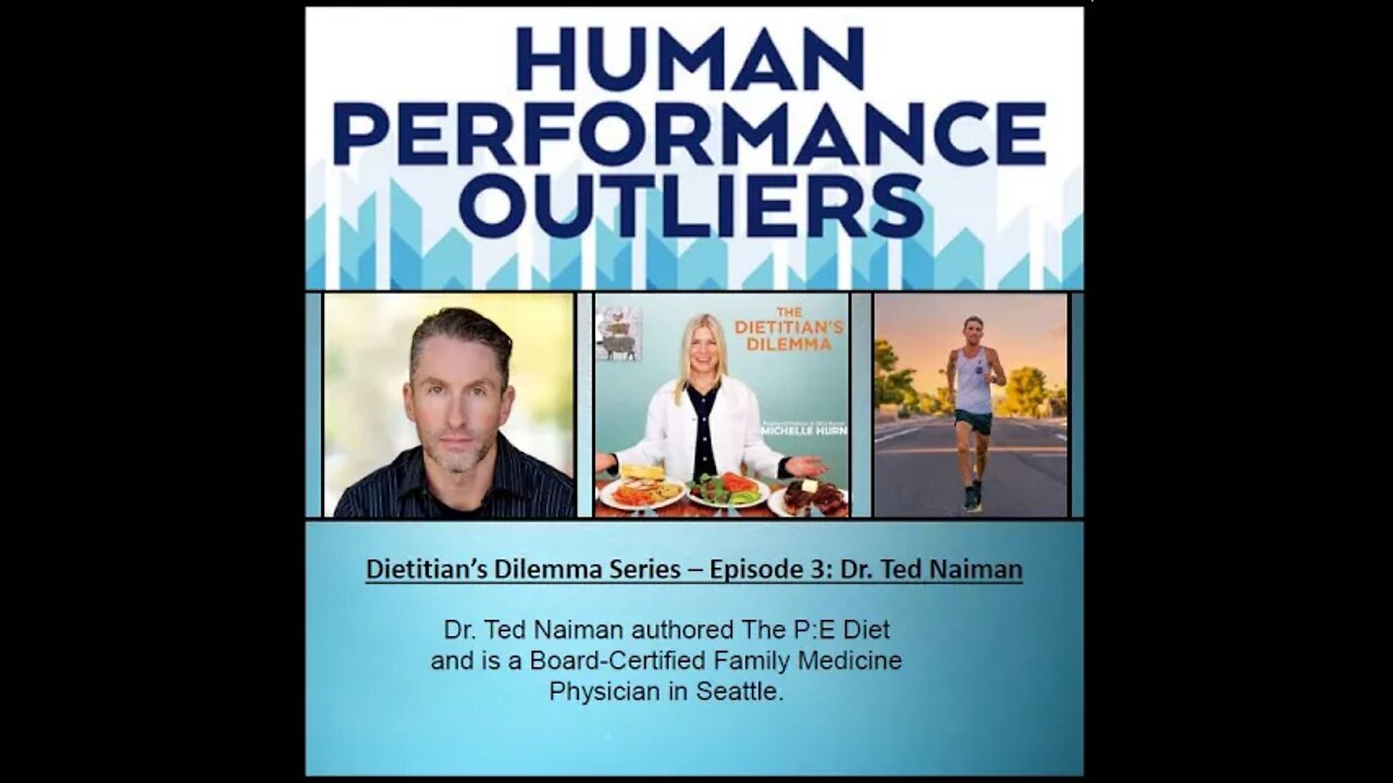 Dietitian's Dilemma: Dr. Ted Naiman - Low Carb Implementation With P:E Diet