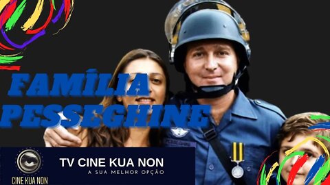 CASOS POLICIAIS - FAMÍLIA PESSEGHINE - TV CINE KUA NON