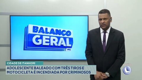 Cidade de Itanhomi: adolescente baleado com três tiros e motocicleta é incendiada por criminosos