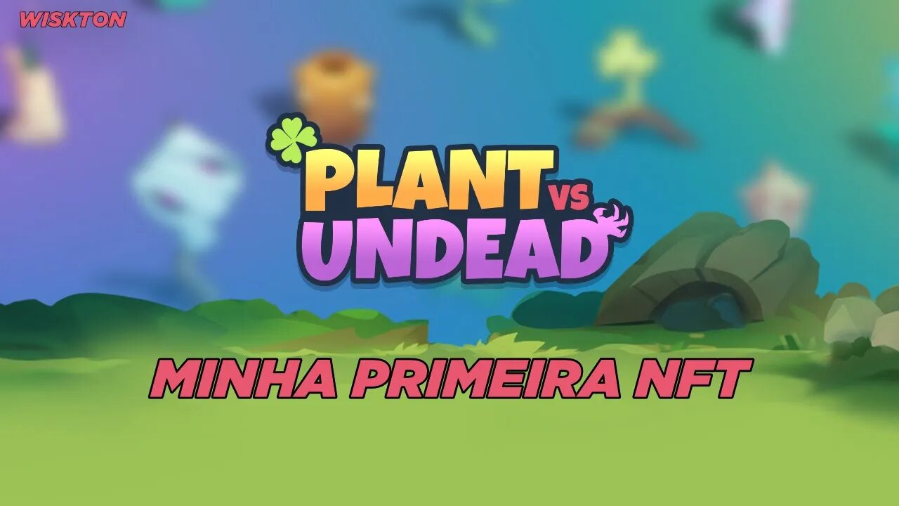 Minha primeira NFT no Plant vs Undead