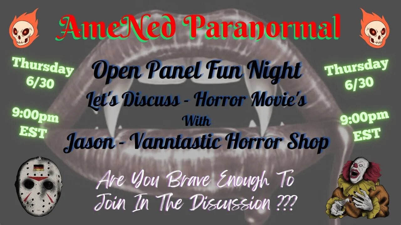 Open Panel Night with Jason from Vanntastic Horrer Shop