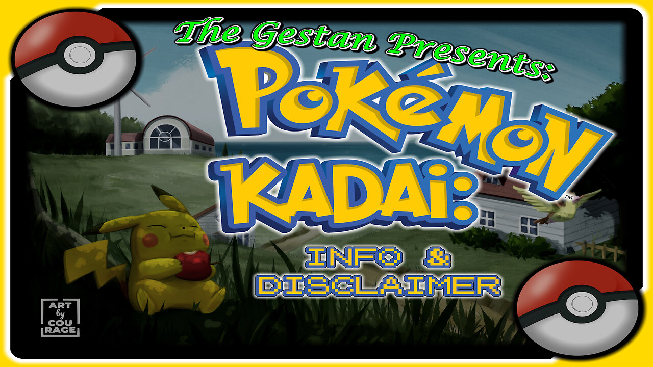 Pokémon: Kadai - Episode ZERO [Information & Disclaimer]
