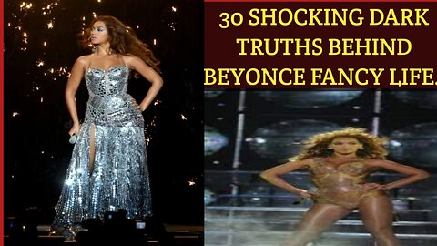 30 shocking dark truths behind Beyoncé fancy life.