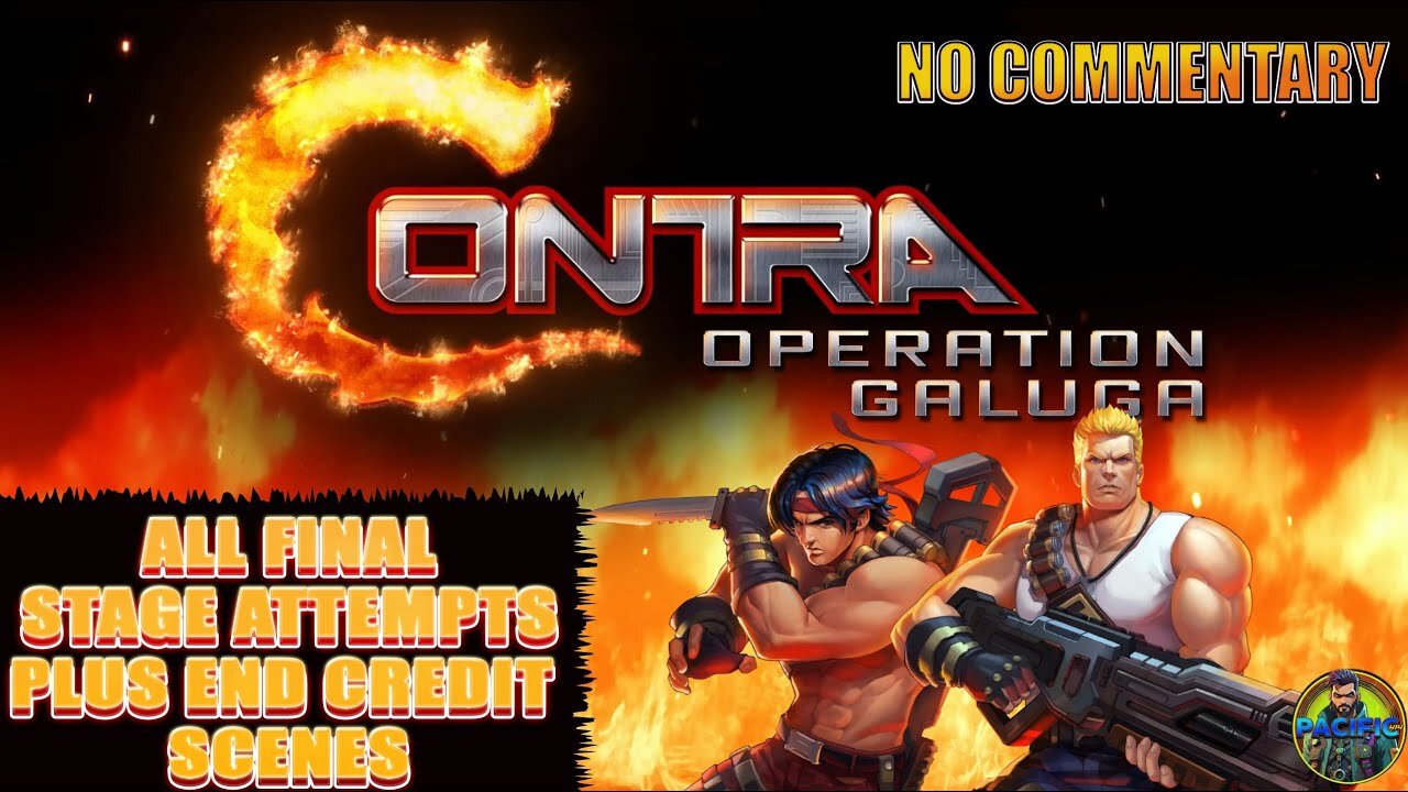 Contra Operation Galuga I No Commentary I All Final Stage Attempts plus End Credit Scenes