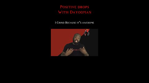 I Grind Because It’s Awesome #dayodman #motivation #eeyayyahh #motivationalspeaker #positivity