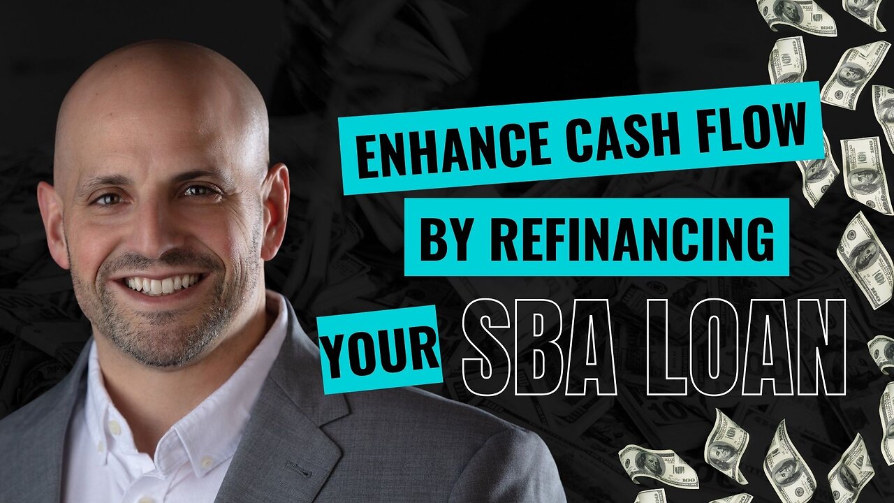 Enhance Cash Flow by Refinancing Your SBA Loan