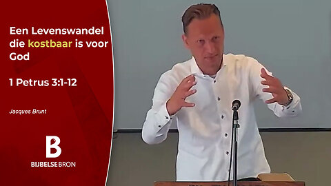 1 Petrus 3:1-12 | Een Levenswandel die kostbaar is voor God - Jacques Brunt