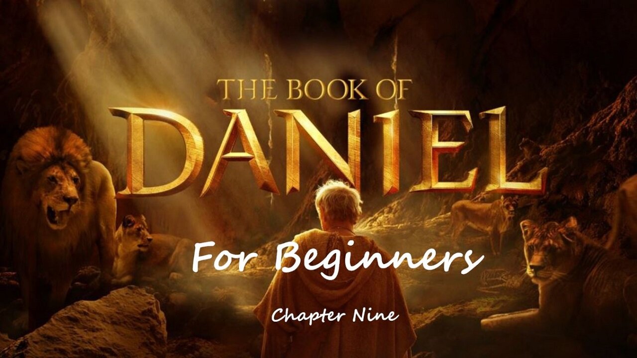 Jesus 24/7 Episode #151: The Book of Daniel for Beginners - Chapter Nine