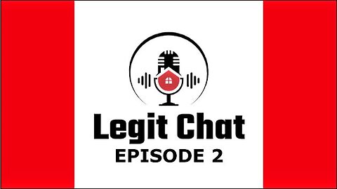 Legit Chat Episode 2 (Podcast)