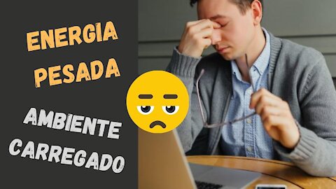 AMBIENTE CARREGADO?