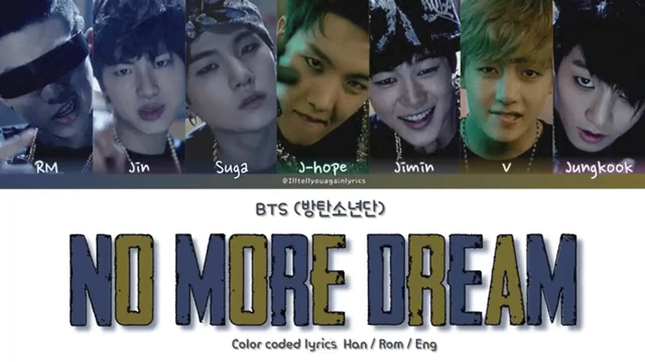 BTS [방탄소년단] “No More Dream” Lyrics [Color Coded Han_Rom_Eng]