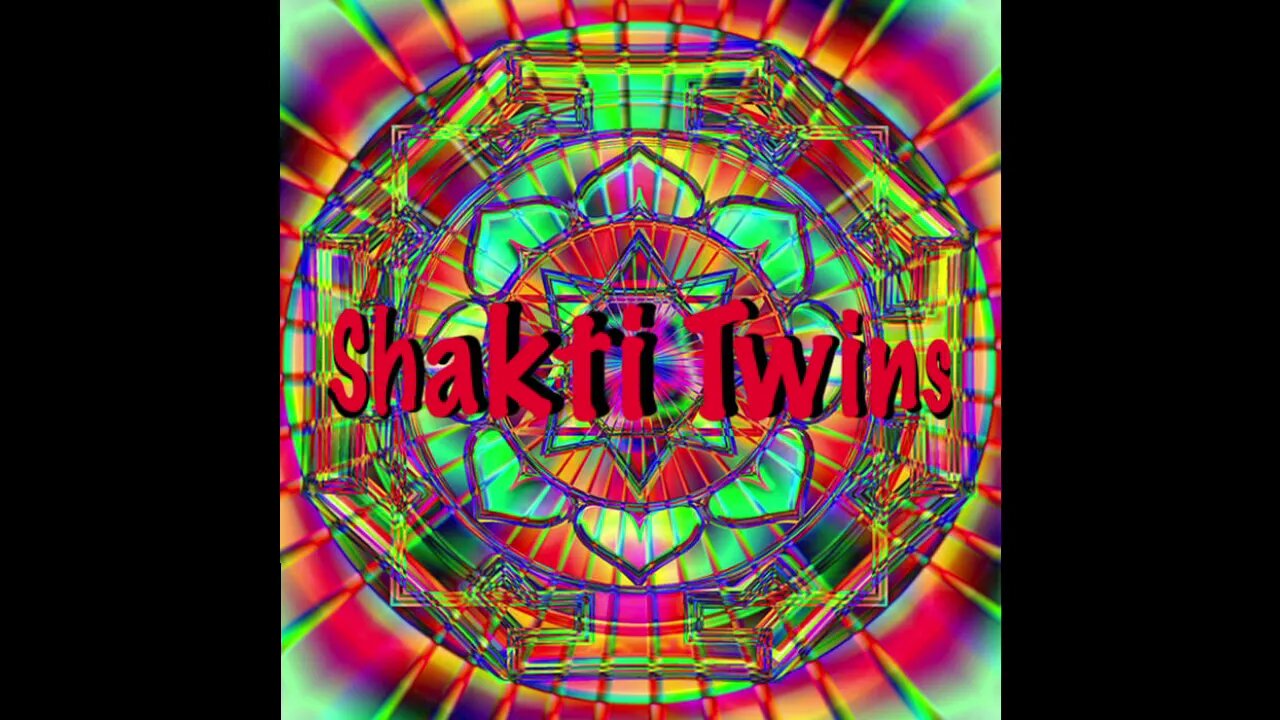 Shakti Twins - Unknown Legend