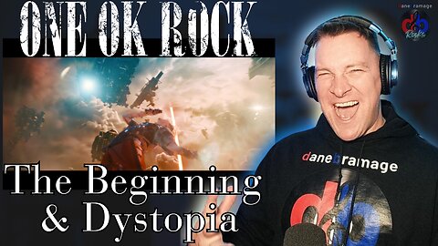 ONE OK ROCK - The Beginning & Dystopia 🇯🇵 Official Music Videos | A DaneBramage Rocks Reaction FIRST