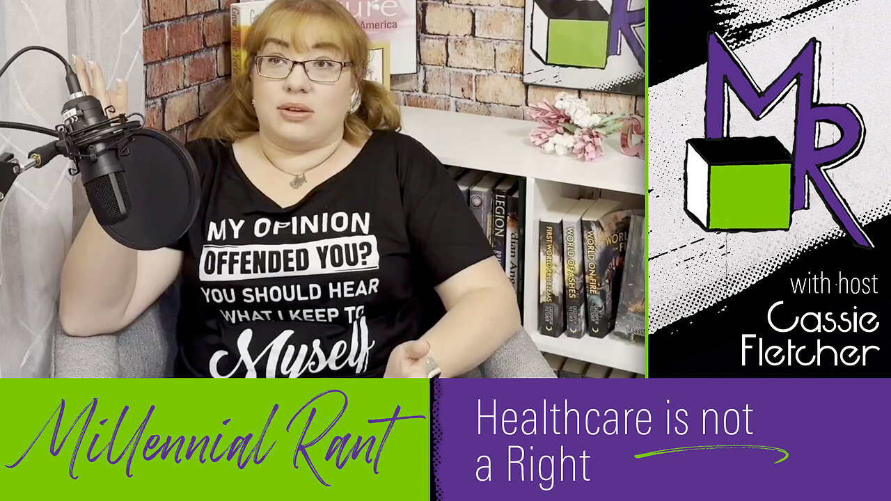 Rant 222: Healthcare is Not a Right