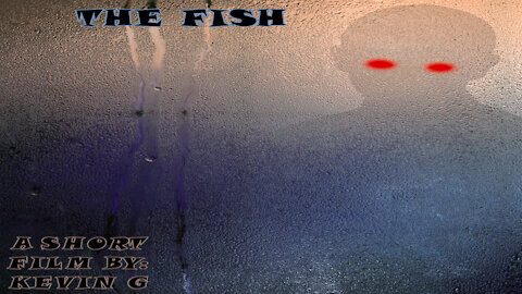 THE FISH