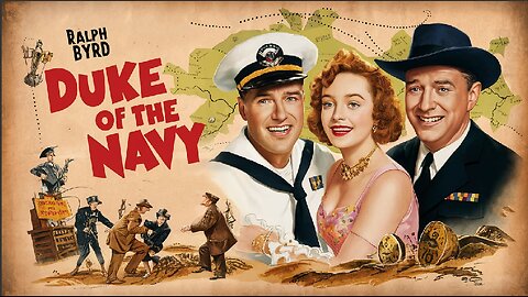 DUKE OF THE NAVY(1942 Ralph Byrd, Veda Ann Borg & Stubby Kruger | Action | Colorized | Timeless Film