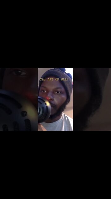 THE ART OF WAR APPROACH TO BETTERING ONE’S LIFE!