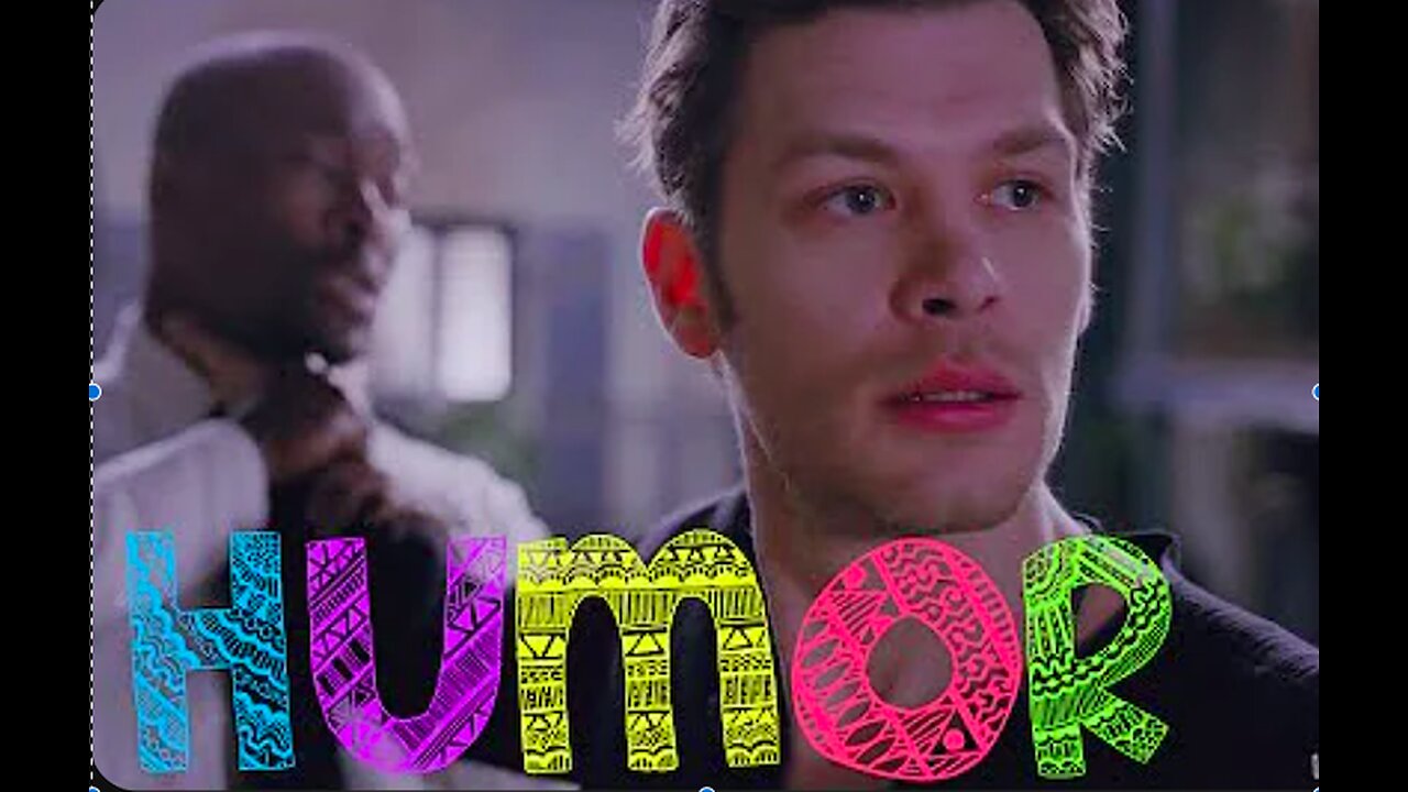 The Originals | HUMOR {3x01 - 3x15}