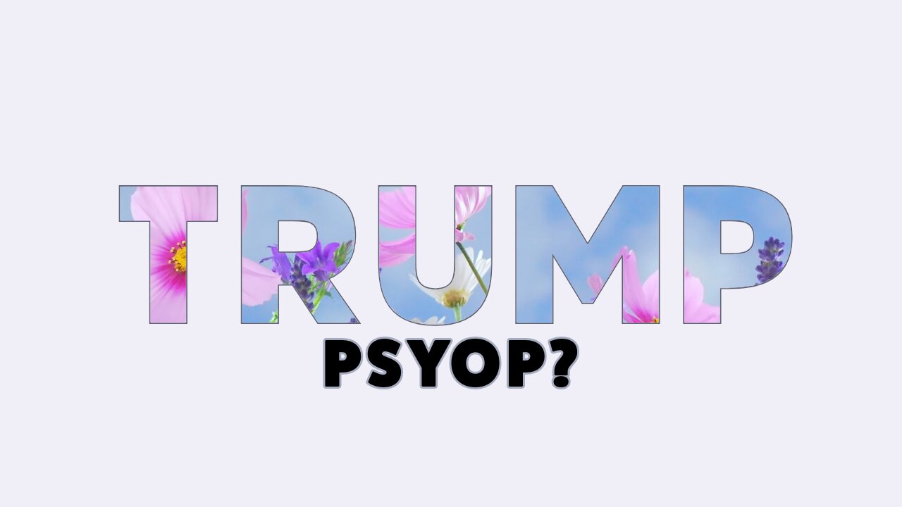 Trump psyop or Legit?