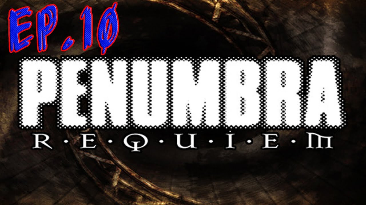 Tailsly Plays Penumbra Requiem[Ep.10]restoring for power For Escape