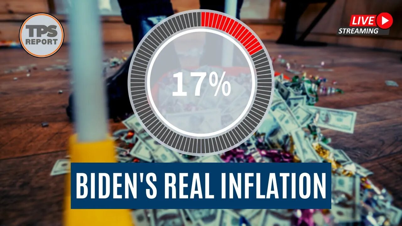 New inflation numbers don't tell the truth • TPS Report Live