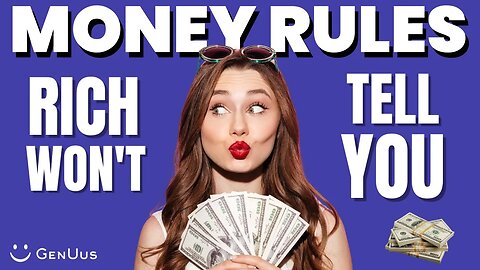 7 Money Rules The Rich Don't Want You To Know!