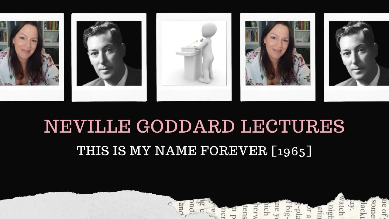 l Neville Goddard Lectures l Mystic Teachings l This is My Name Forever