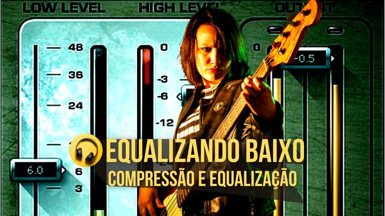 Contrabaixo Equalização e Compressão