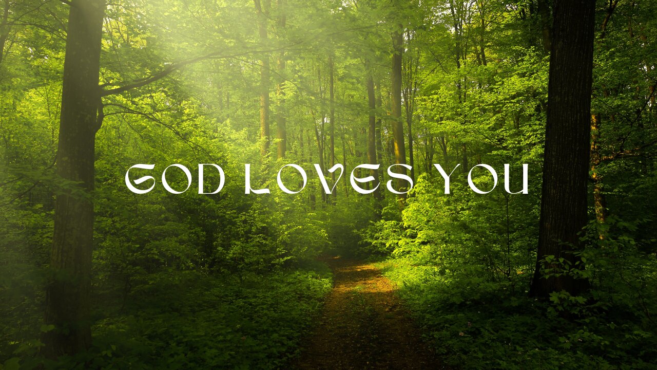 God Loves You