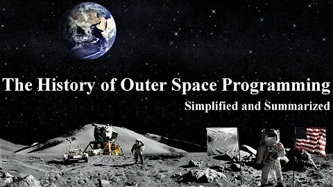 The History Of Outer Space Programming