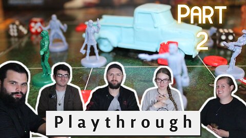 Last night on Earth: Playthrough: Part 2 Board Game Knights of the Round Table