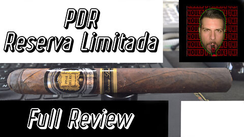 PDR Reserva Limitada (Full Review) - Should I Smoke This