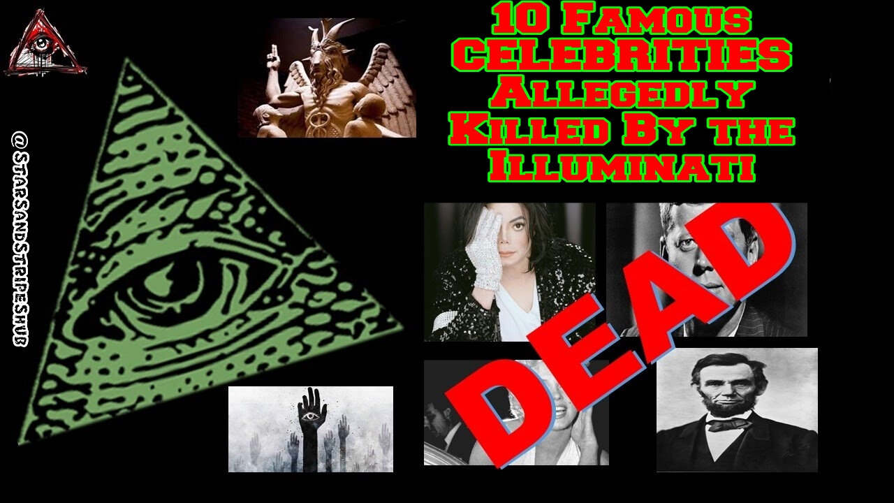 10 Famous Celebrities Allegedly Targeted by the Illuminati: Unveiling Dark Conspiracy Theories