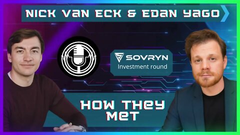 How Nick and Edan Yago Met (Sovryn Investment Round Clip)