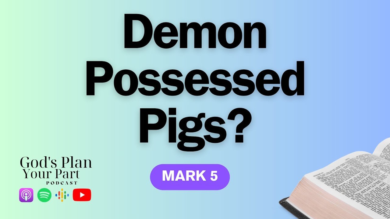 Mark 5 | The Power of Jesus: Demons Cast Out, Diseases Cured, and Defying Death