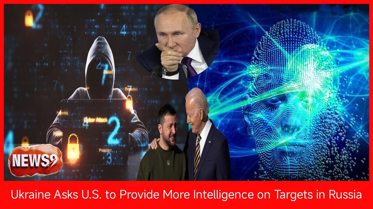 Ukraine Asks U.S. to Provide More Intelligence on Targets in Russia । NEWS9