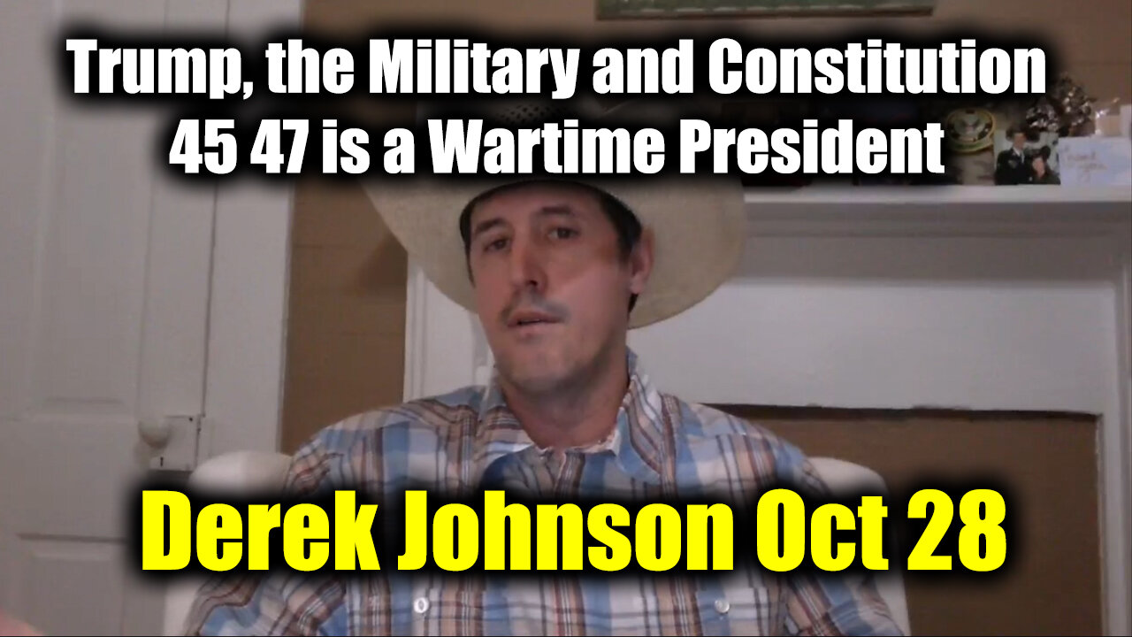 Derek Johnson Great Intel - Trump, the Military and Constitution