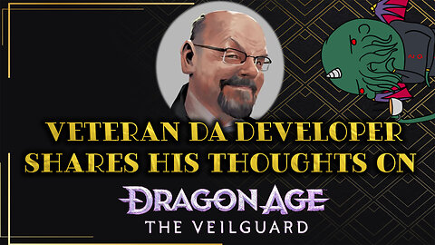 David Gaider's Commentary on the Latest DA Installment