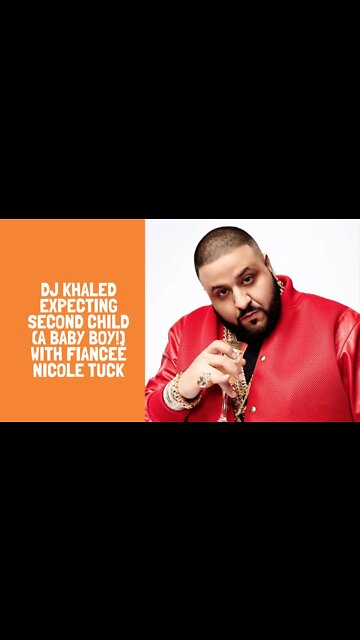 DJ Khaled Expecting Second Child (a Baby Boy!) with Fianceé Nicole Tuck