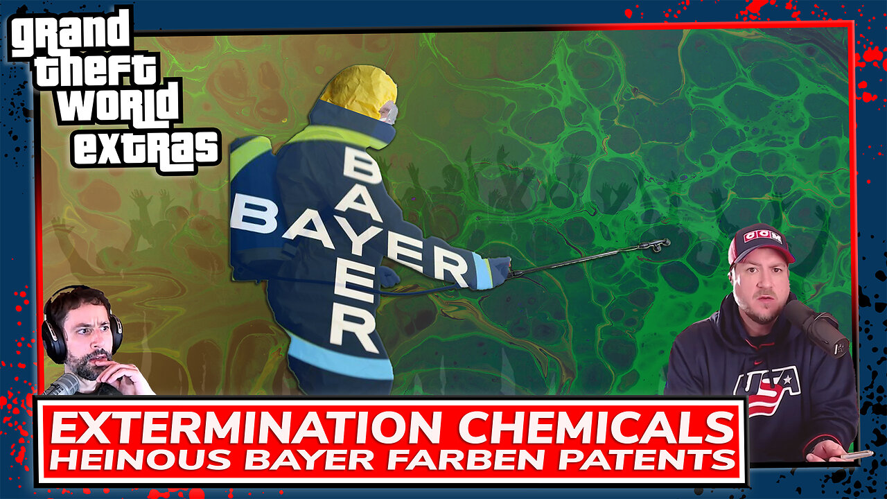 Extermination Chemicals | Heinous Bayer Farben Patents