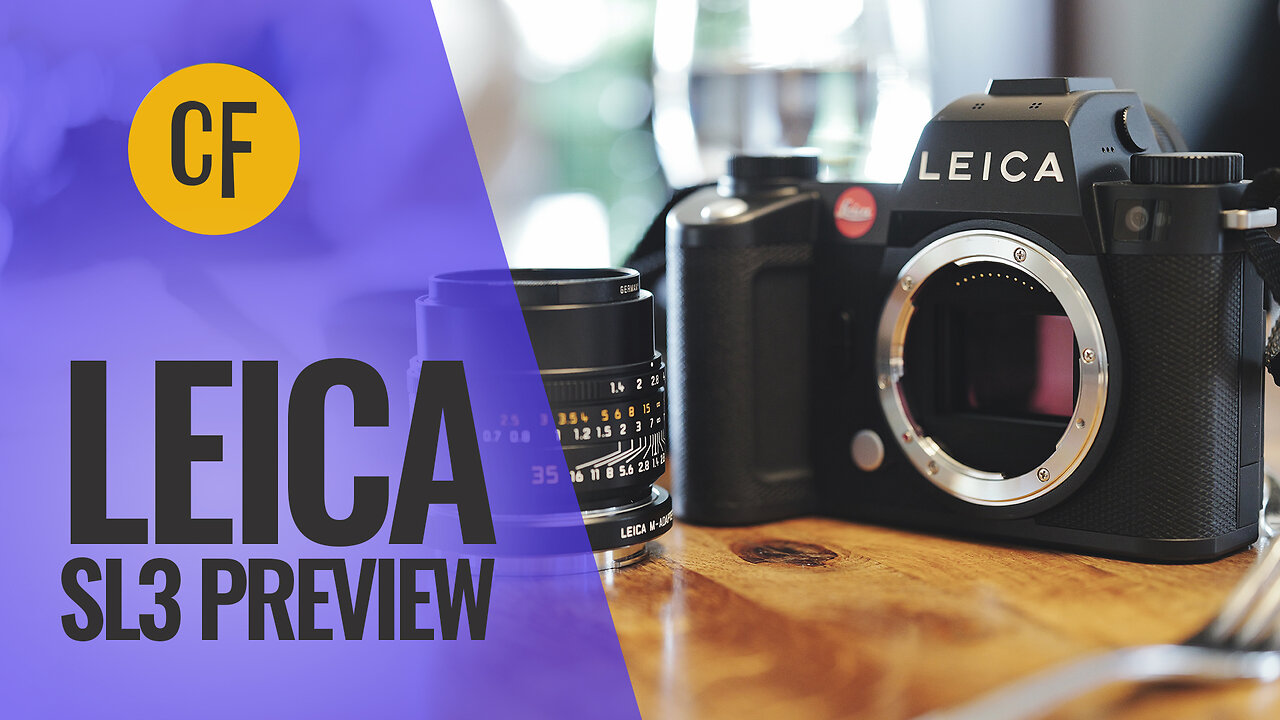 Leica SL3 Camera Preview