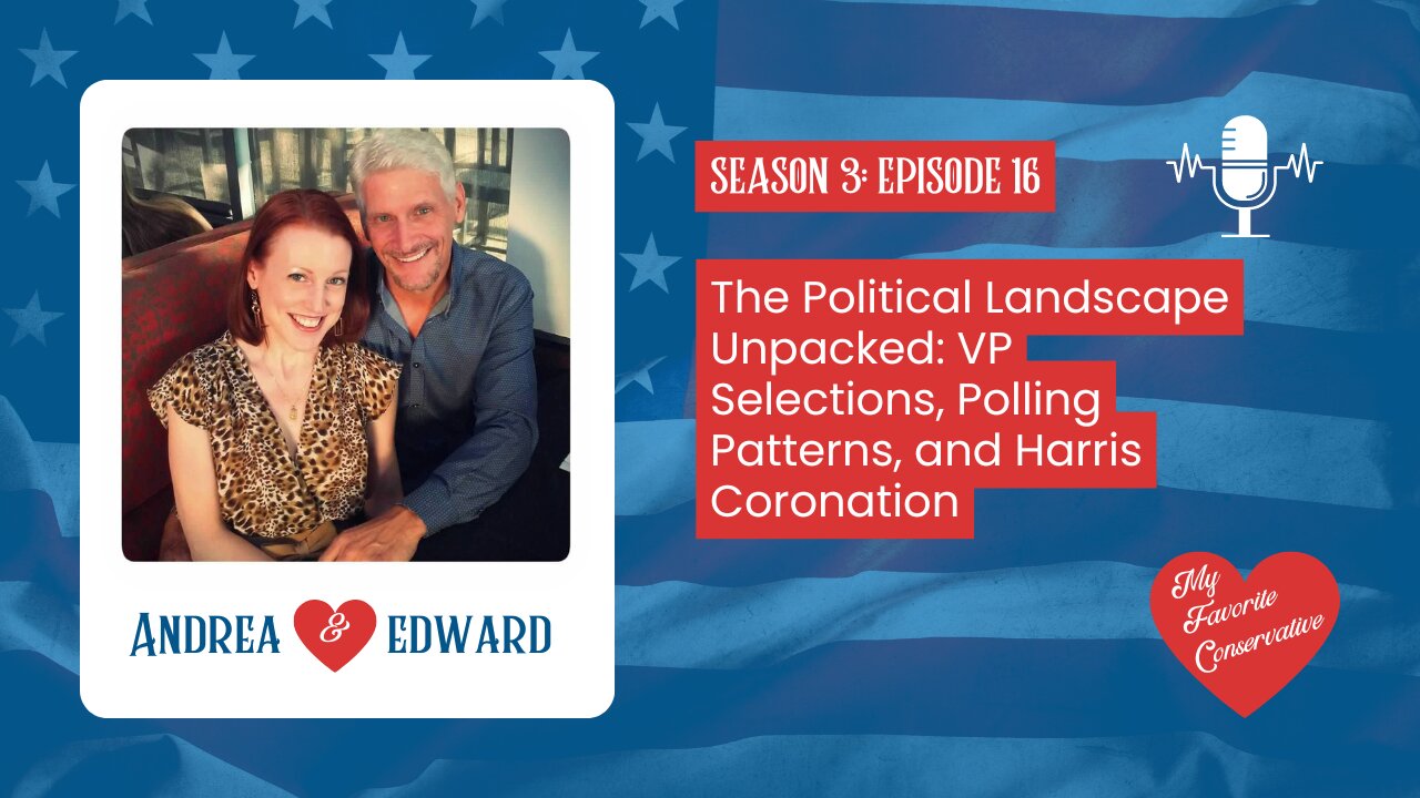 The Political Landscape Unpacked: VP Selections, Polling Patterns, and Harris Coronation