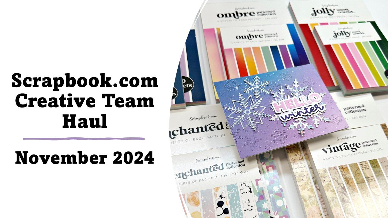 Scrapbook.com | Creative Team Haul November 2024