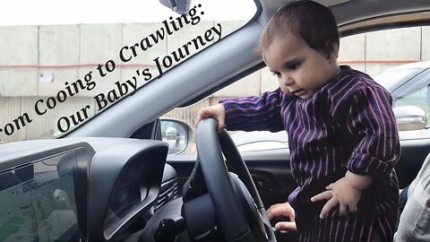 My 8-Month-Old Baby's Journey So Far