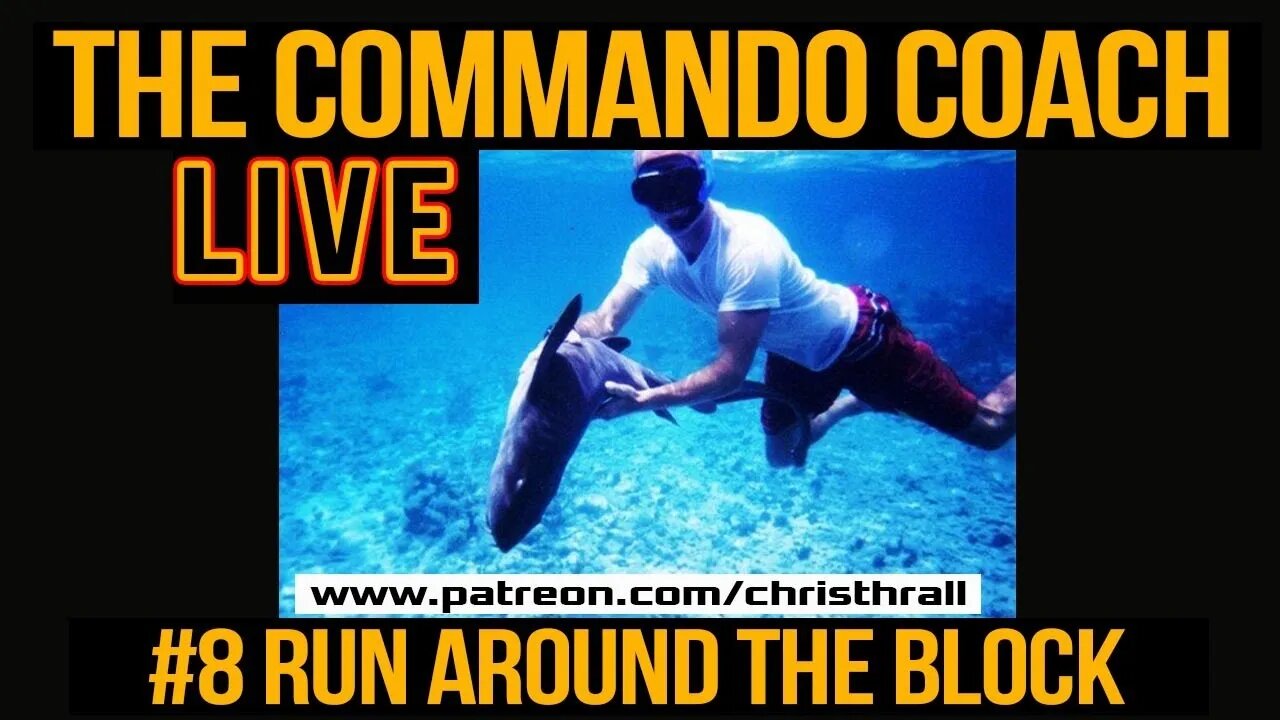 #8 | RUN AROUND THE BLOCK | Goals, Action & Resilience | The Commando Coach | Goal Setting