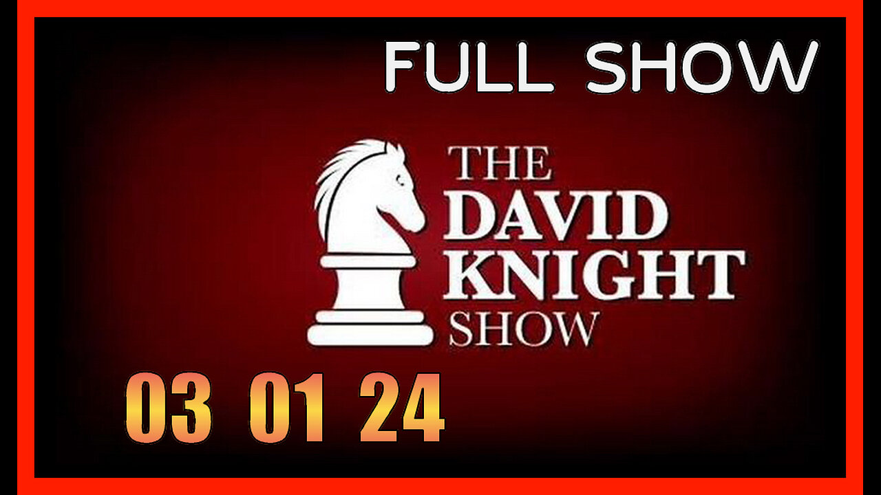 DAVID KNIGHT (Full Show) 03_01_24 Friday