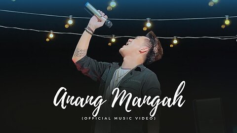 Anang Mangah by Alexander Peter (Official Music Video)