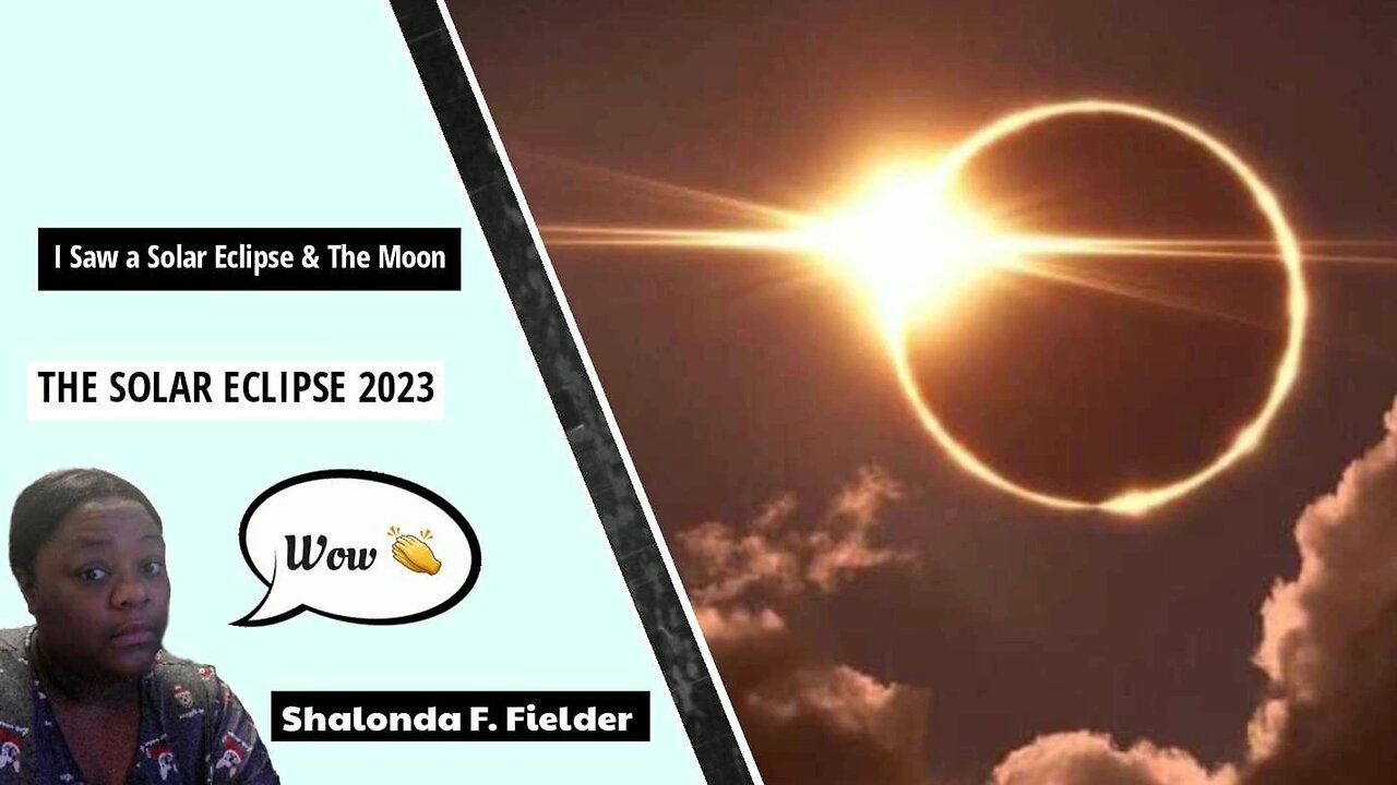 The Solar Eclipse 2023 Video